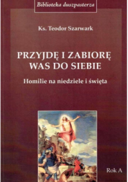 Przyjdę i zabiorę was do siebie