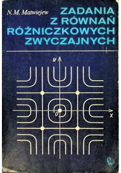 Zadania z równań różniczkowych zwyczajnych