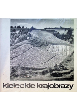 Kieleckie krajobrazy
