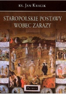 Staropolskie postawy wobec zarazy