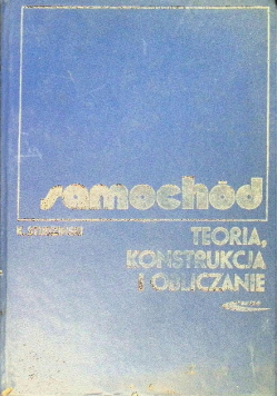 Samochód Teoria konstrukcja i obliczanie