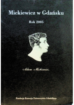 Mickiewicz w Gdańsku rok 2005