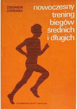 Nowoczesny trening biegów średnich i długich