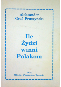 Ile Żydzi winni Polakom