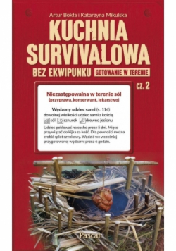 Kuchnia survivalowa bez ekwipunku Gotowanie w terenie Część 2