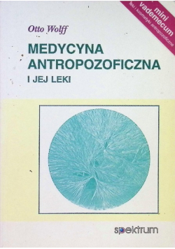 Medycyna antropozoficzna i jej leki