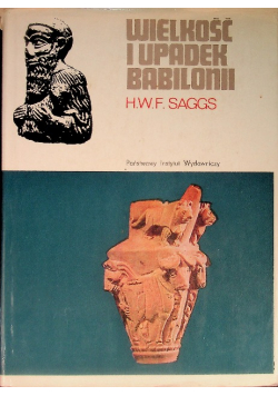 Wielkość i upadek Babilonii