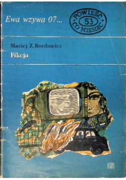 Ewa wzywa 07 Nr 53 Fikcja