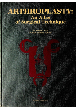 Arthroplasty an atlas of surgical technique