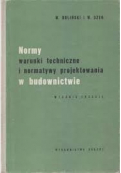 Normy warunki techniczne i normatywy projektowania w budownictwie