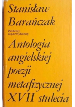 Antologia angielskiej  poezji metafizycznej XVII stulecia