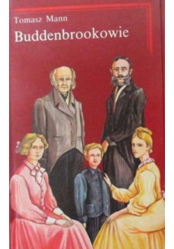 Buddenbrookowie Tom 1