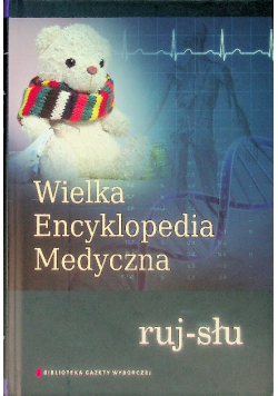 Wielka Encyklopedia Medyczna Tom 19