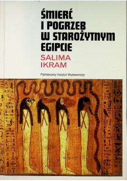 Śmierć i pogrzeb w Starożytnym Egipcie