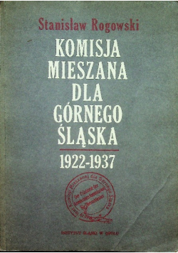 Komisja mieszana dla Górnego Śląska 1922 - 1937