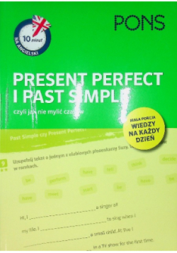 10 minut na ang. Present Perfect i Past Simple