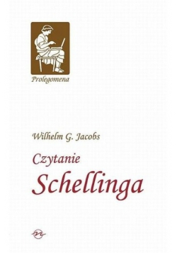 Prolegomena Tom 2 Czytanie Schellinga