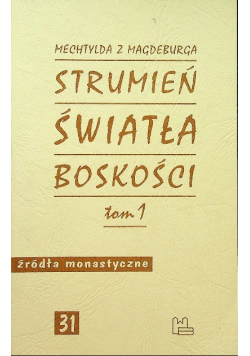 Strumień światła boskości Tom 1