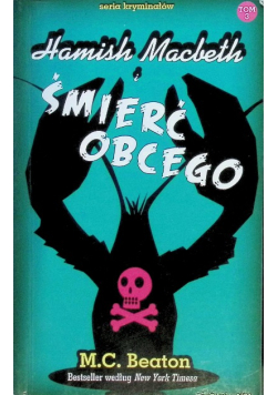Seria kryminałów Tom 3 Hamish Macbeth Śmierć obcego