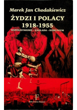 Żydzi i Polacy 1918 1955
