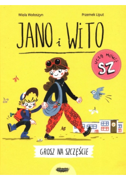 Jano i Wito uczą mówić SZ. Tom 4 Grosz na szczęście