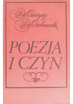 Mochnacki Poezja i czyn