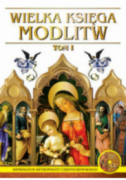 Wielka Księga Modlitw Tom 1