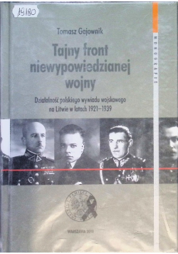 Tajny front niewypowiedzianej wojny