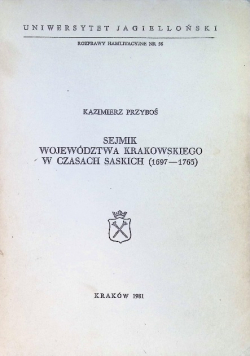 Sejmik Województwa Krakowskiego 1697 - 1763