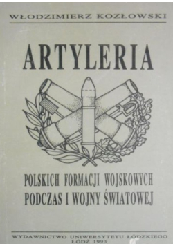 Artyleria polskich formacji wojskowych podczas I wojny światowej