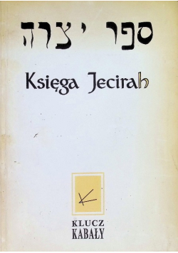 Księga Jecirah Klucz Kabały