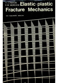 Elastic Plastic Fracture Mechanics