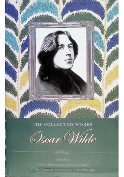 The Collected Works of Oscar Wilde