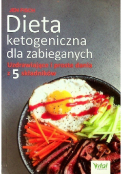 Dieta ketogeniczna dla zabieganych