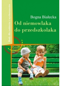Od niemowlaka do przedszkolaka