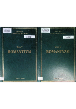 Historia literatury polskiej Tom V Romantyzm Część 1 i 2