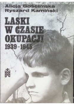 Laski w czasie okupacji 1939 - 1945