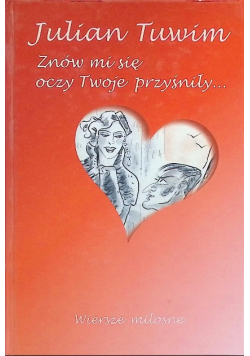 Znów mi się oczy Twoje przyśniły...