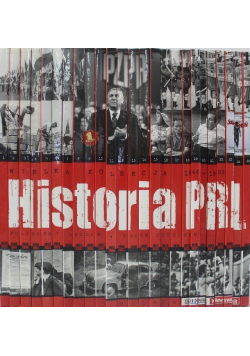 Wielka Kolekcja 1944 1989 Historia PRL Tom 1 do 25
