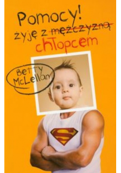 Pomocy Żyję z chłopcem