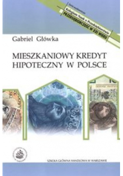 Mieszkaniowy kredyt hipoteczny w Polsce