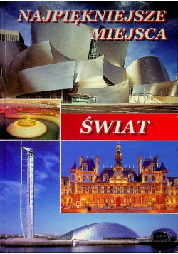 Najpiękniejsze miejsca Świat