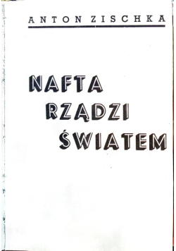Nafta rządzi światem, 1936 r