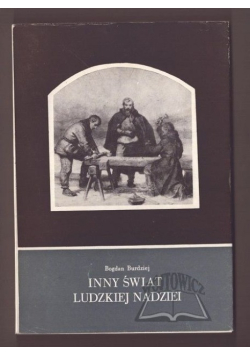 Inny świat ludzkiej nadziei