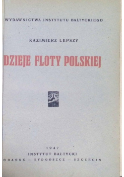 Dzieje Floty Polskiej 1947 r.