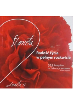 Radość życia w pełnym rozkwicie