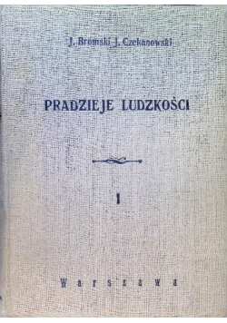 Wielka historja powszechna. Pradzieje ludzkości i historja państw wschodu, Tom I,  1935 r.