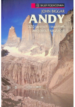 Andy 320 łatwych i trudnych andyjskich szczytów