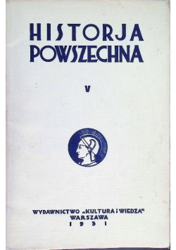 Historja Powszechna Tom V 1931 r.