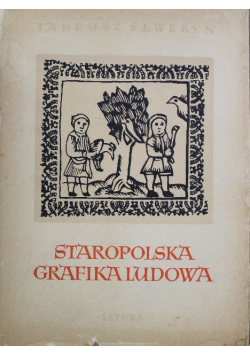 Staropolska grafika ludowa